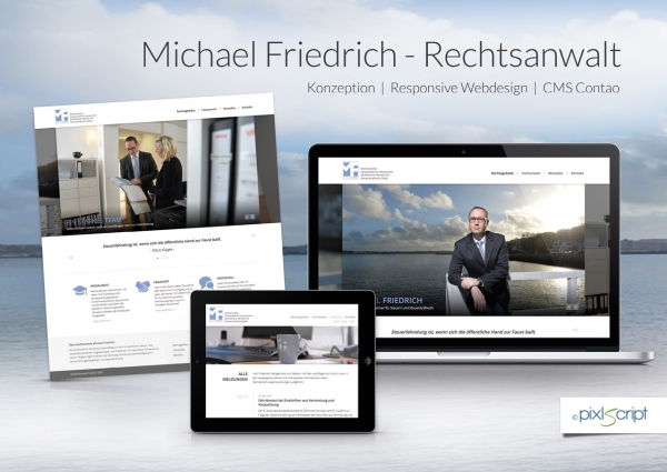 In Zusammenarbeit mit der Agentur Rockmedia haben wir eine neue Webseite für den Kieler Rechtsanwalt Michael Friedrich gestaltet und mit Contao realisiert.